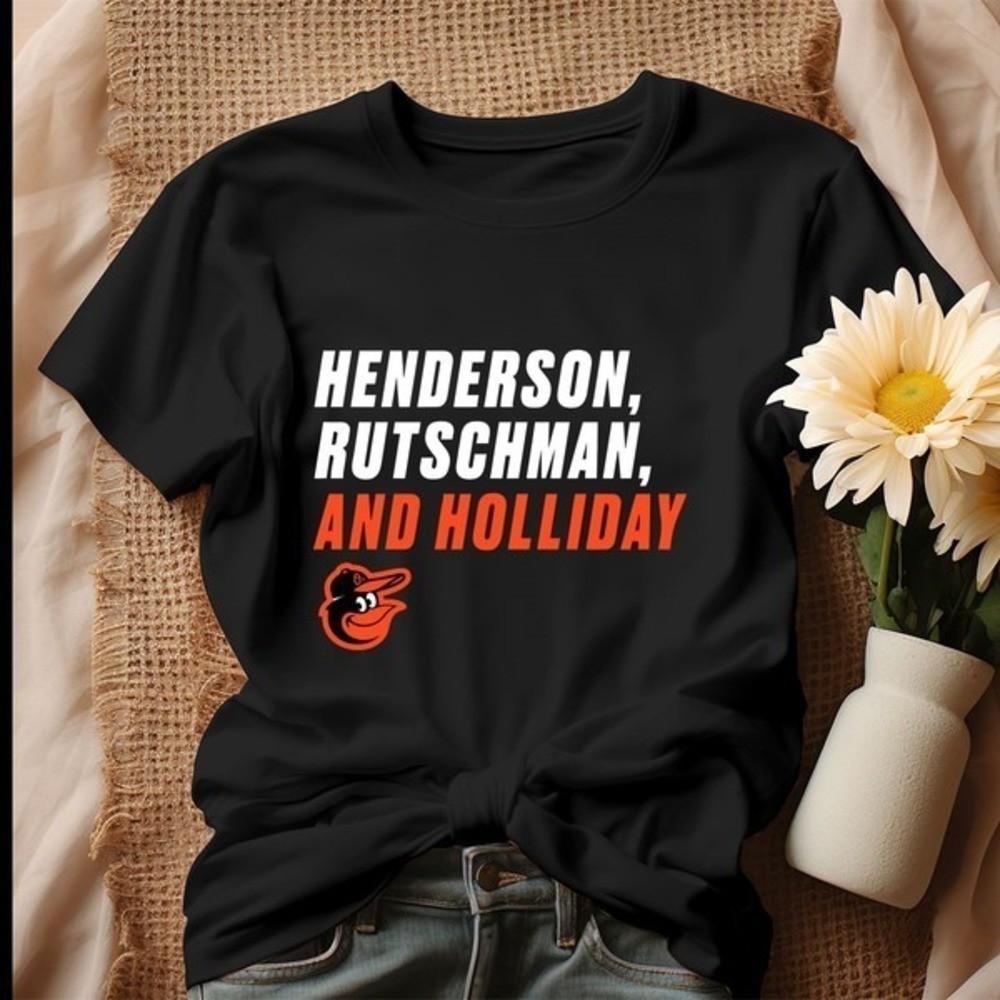 Henderson Rutschman And Holliday Baltimore Orioles Shirt
